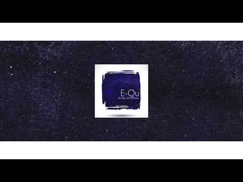 E-Qu - On Top Of The Stars (Full Track)