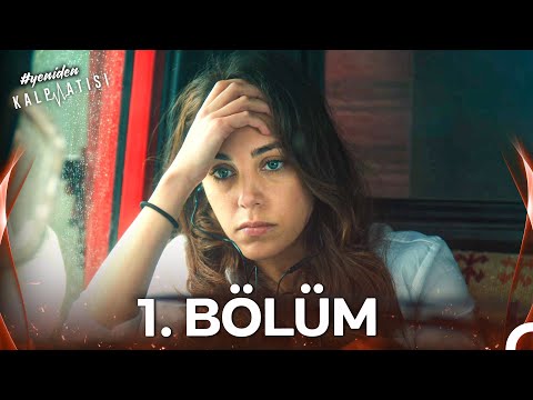 #YENİDEN Kalp Atışı 1. Bölüm