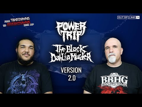 From Takedowns To Breakdowns - Power Trip and The Black Dahlia Murder