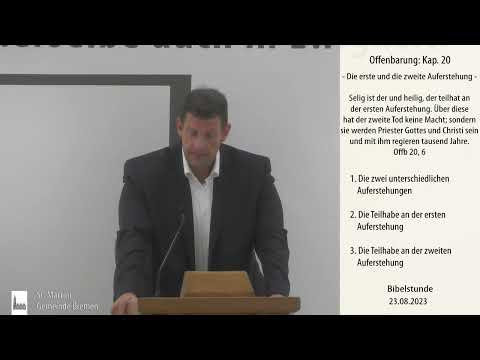 Bibelstunde am 23.08.2023 Offenbarung: Teil 19