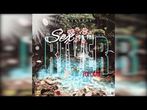 Popcaan - Sex on the River (Official Audio)