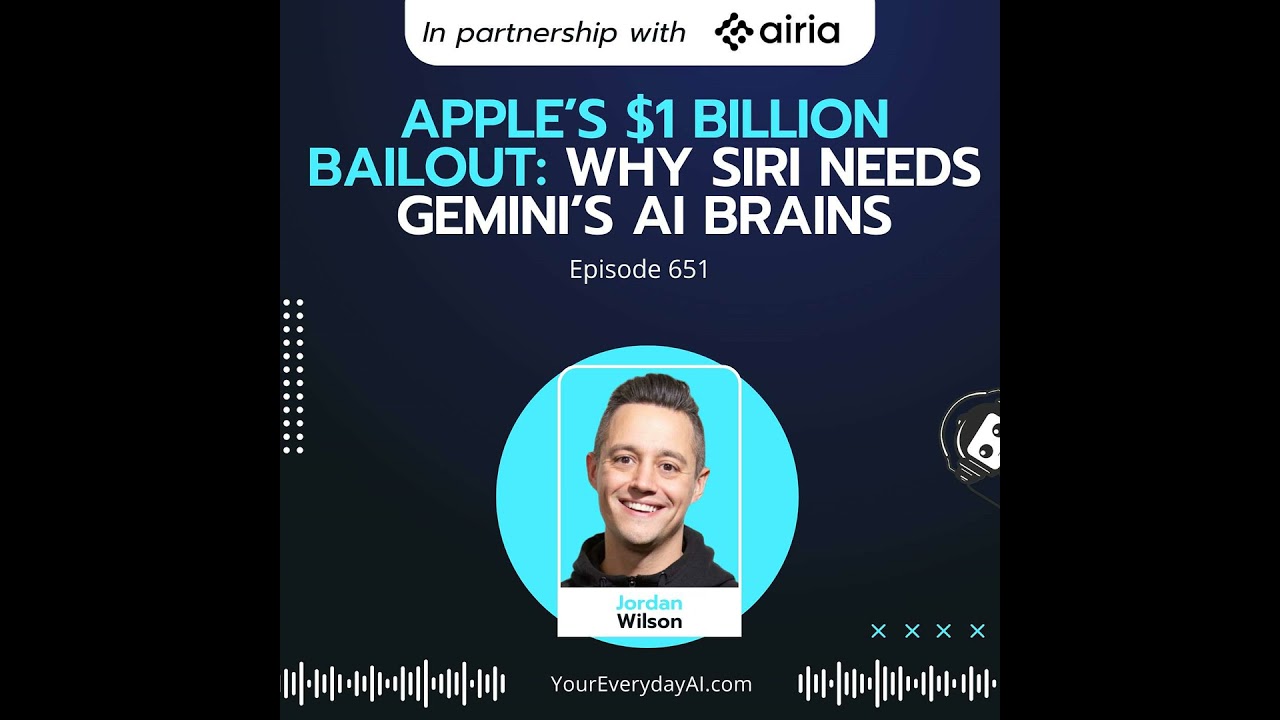 Ep 651: Apple’s $1 billion bailout: Why Siri needs Gemini’s AI Brains