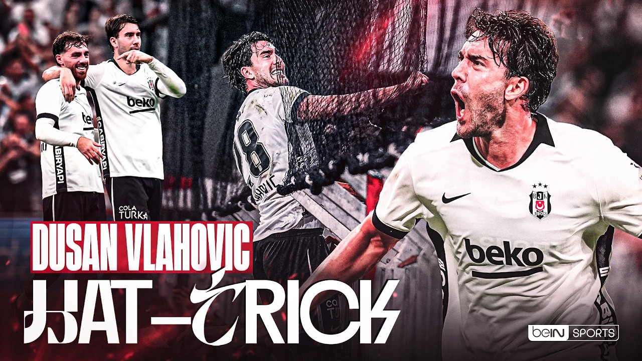 Dusan Vlahović'ten Hat-Trick | Beşiktaş - Çorum FK | Trendyol Süper Lig