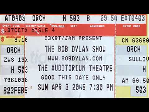 Bob Dylan 2005 US Spring Tour - Auditorium Theatre ​Chicago, IIL USA ​3rd April 2005