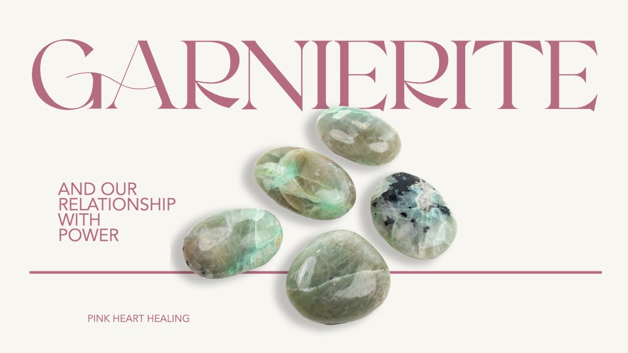 Garnierite: A Crystal for Understanding Your Relationship with Power