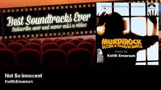Keith Emerson - Not So Innocent