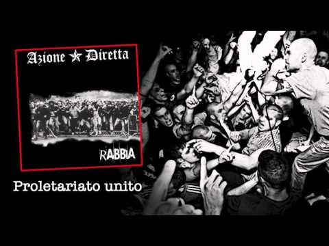 AZIONE DIRETTA - 04 - PROLETARIATO UNITO