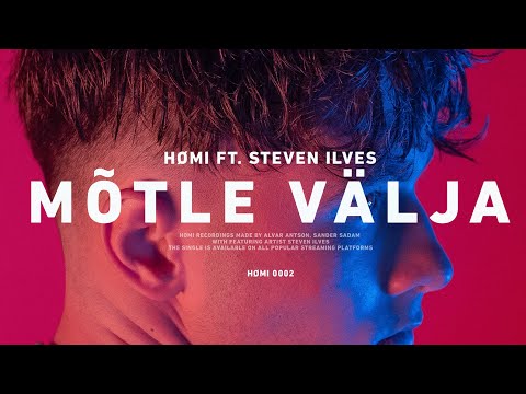 HØMI & Steven Ilves - Mõtle välja