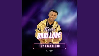 Tsy atakaloko (Radio Edit)