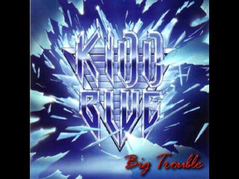 Kidd Blue - Big Trouble