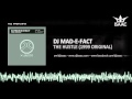 DJ Mad-E-Fact - The Hustle (Original) 