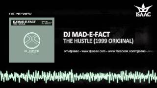 DJ Mad-E-Fact - The Hustle (Original)
