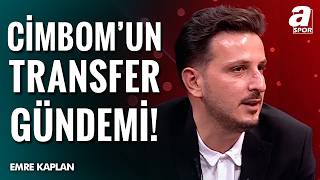 Emre Kaplan Galatasaray Transfer Listesini Açıkladı