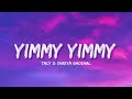 Yimmy Yimmy - Tayc & Shreya Ghoshal (Lyrics) | Lyrical Bam Hindi