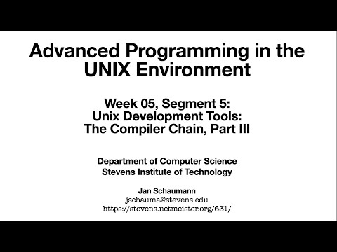 Advanced Programming in the UNIX Environment: Week 05, Segment 5 - Compilation and Assembly