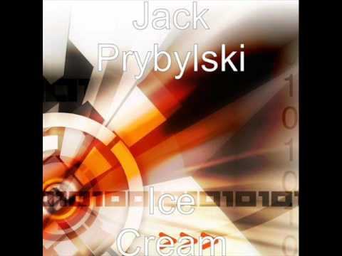 Jack Prybylski - Ice Cream