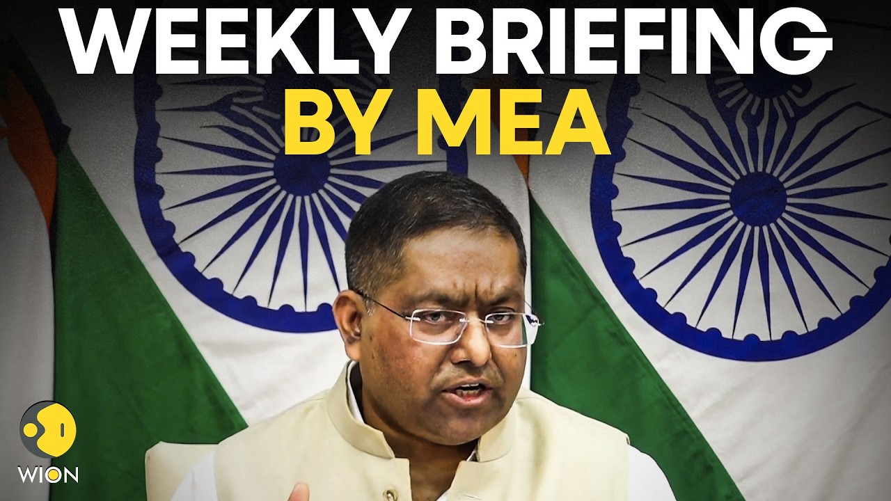 MEA Briefing LIVE: Weekly Media Briefing By India’s Ministry Of External Affairs Spokesperson | WION