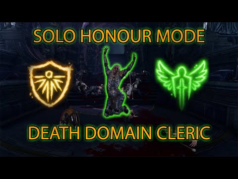 SOLO HONOUR mode TANK Death domain cleric NEW SUBCLASS