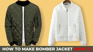 MAKE A BOMBER JACKET (part 1) | learn how to make a wind breaker jacket