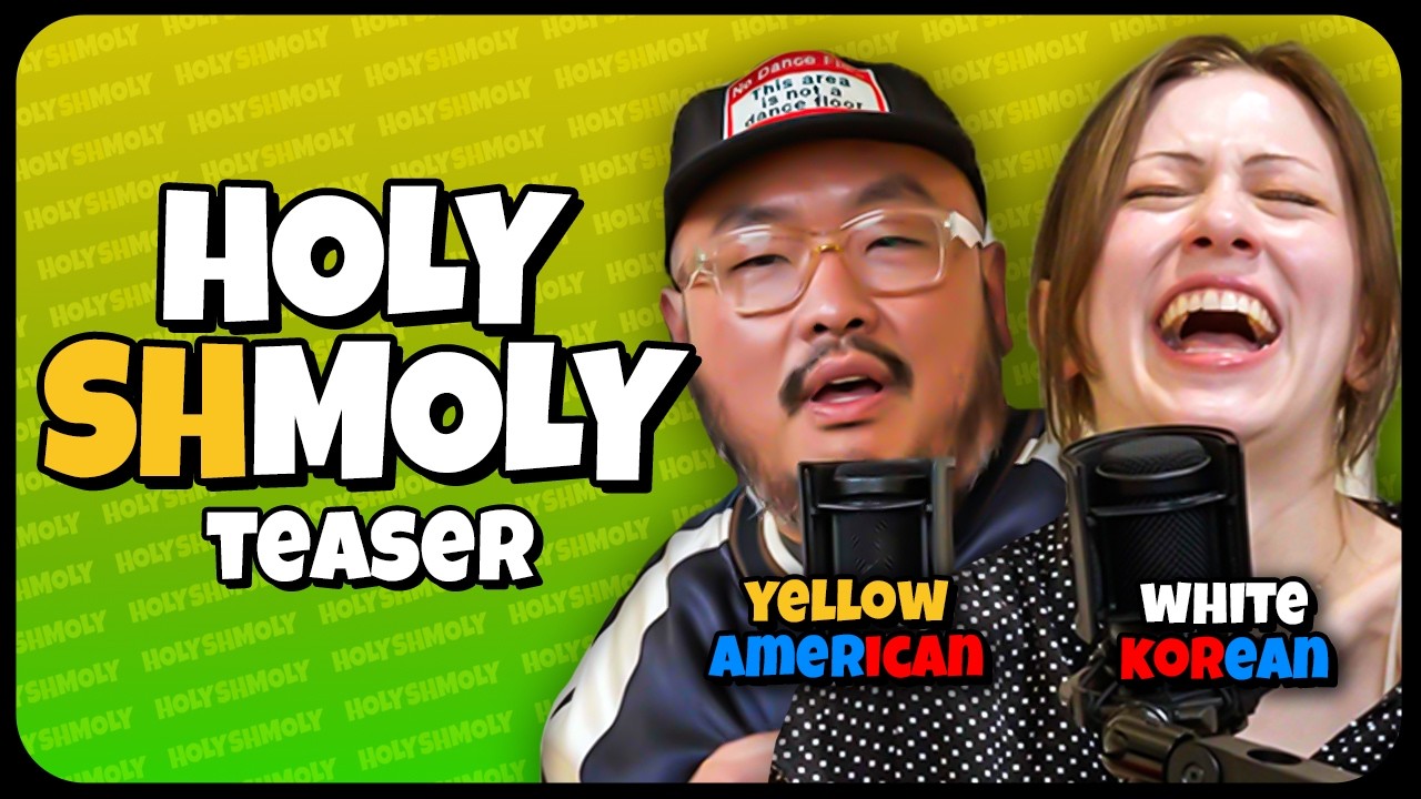 Yellow American vs White Korean | Holy Shmoly Teaser | 𝙊𝙎𝙎𝘾
