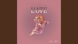 Hate Love