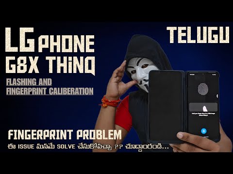 LG G8X ThinQ ☆ Flashing & Fingerprint Calibration ☆ Mr TECH AND INFO ☆