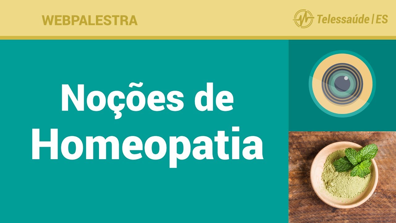 Webpalestra: Noções de Homeopatia