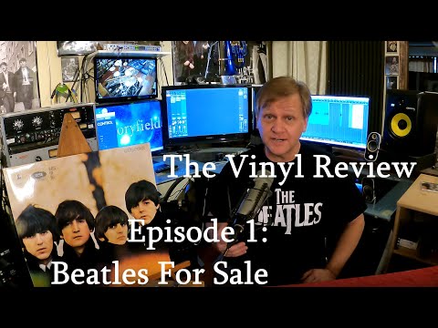 The Vinyl Review Episode 1: Beatles for Sale
