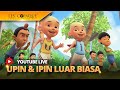 LIVE Kompilasi Episod Upin Ipin 2024