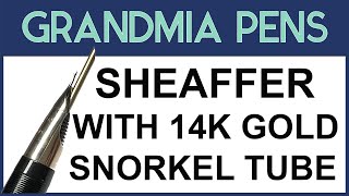 SHEAFFER SNORKEL VALIANT WITH A GOLD SNORKEL TUBE