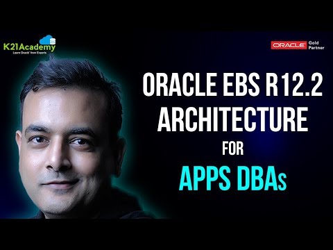 Oracle AppsDBA (R12.2) Training:Architecture