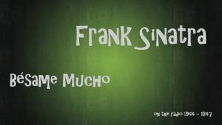 Frank Sinatra - Bésame Mucho