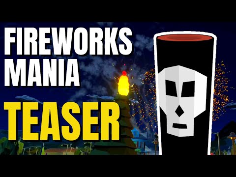 Fireworks Mania-  An Explosive Simulator