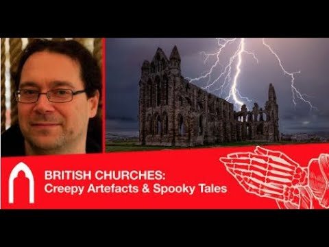 British Churches: Creepy Artefacts & Spooky Tales