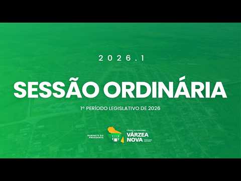 Sessão  Ordinária | Quinta -feira  , dia  26 de Fevereiro  de  2026