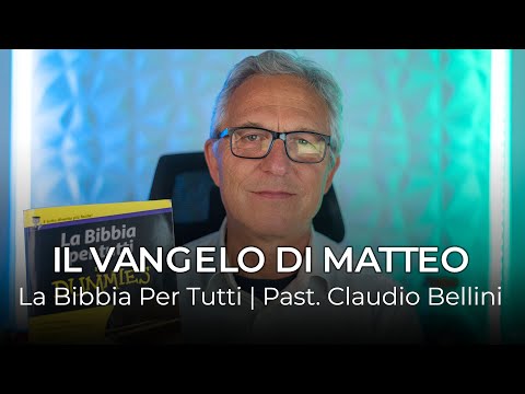 Il Vangelo Di Matteo | La Bibbia Per Tutti