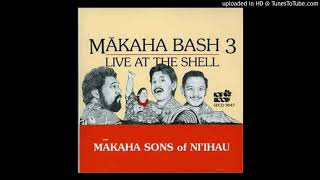 Makaha Sons Of Ni&#39;ihau - 05 - Rusty Old Steampipes