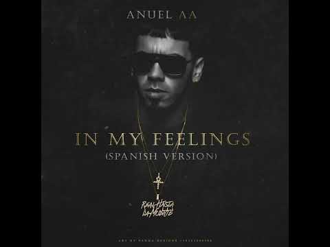 In My Feelings - Anuel AA (Audio Original)