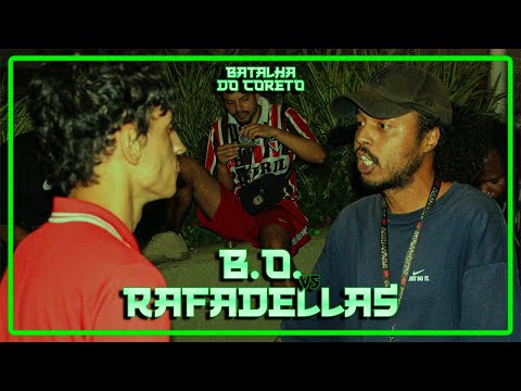RAFADELLAS vs B.O. | SEGUNDA FASE | 24ª BATALHA DO CORETO