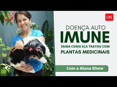 DOENÇA AUTOIMUNE: Descubra como ela trata com as Plantas Medicinais!