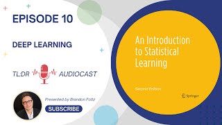 TL;DR 🔊 Introduction to Statistical Learning: Episode 10, Deep Learning