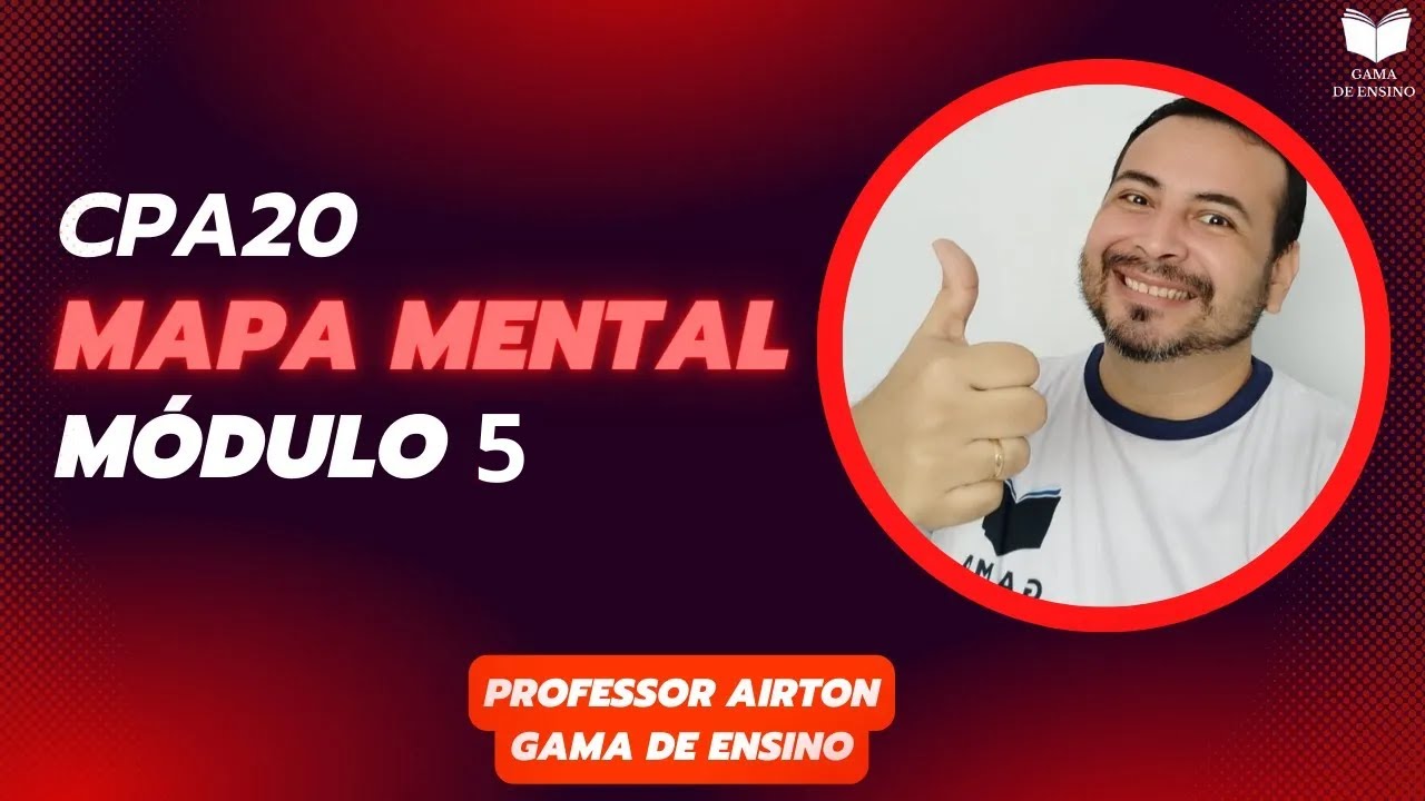 CPA20 Mapa Mental Módulo 5