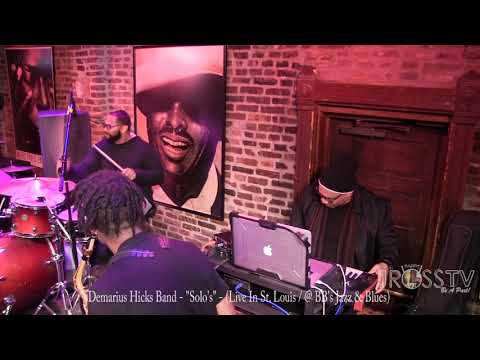 James Ross @ David Hicks - "Bangin' SOLO" - www.Jross-tv.com (St. Louis) Demarius Hicks Band