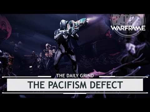 Warframe: The Pacifism Defect Operation [thedailygrind]