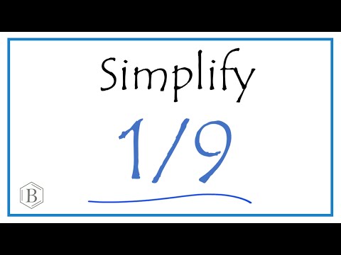 How to Simplify the Fraction 1/9