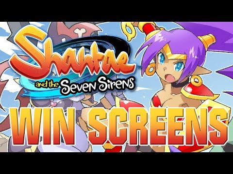 Shantae And The Seven Sirens: ALL WIN SCREENS!