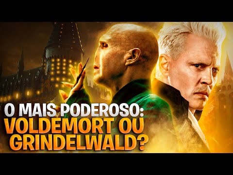 GRINDELWALD VS VOLDEMORT: QUEM É O BRUXO DAS TREVAS MAIS PODEROSO?