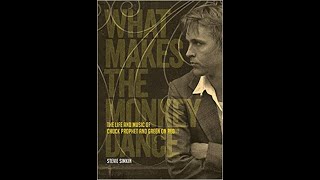 What Makes The Monkey Dance - The Life and Music of Chuck Prophet by Stevie Simkin -