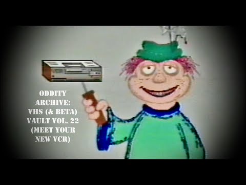 Oddity Archive: Episode 274 – VHS (& Beta) Vault Vol. 22 (Meet Your New VCR)