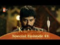 Kurulus Osman Urdu | Special Episode for Fans 44